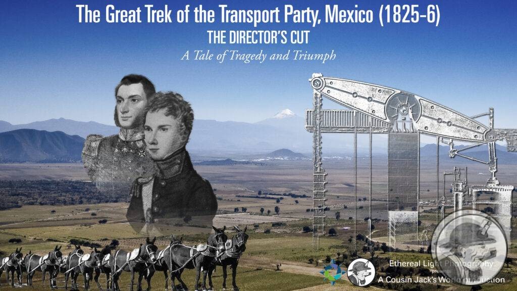 Falmouth Poly film Great Trek of the Transport Party (cornish miners in Mexico)