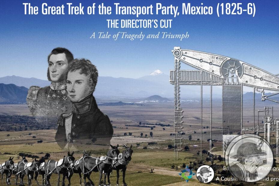 Falmouth Poly film Great Trek of the Transport Party (cornish miners in Mexico)